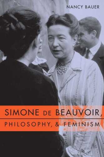 Simone de Beauvoir, Philosophy, and Feminism