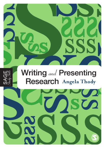 Writing and Presenting Research (Sage Study Skills Series)