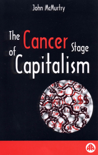 The Cancer Stage of Capitalism