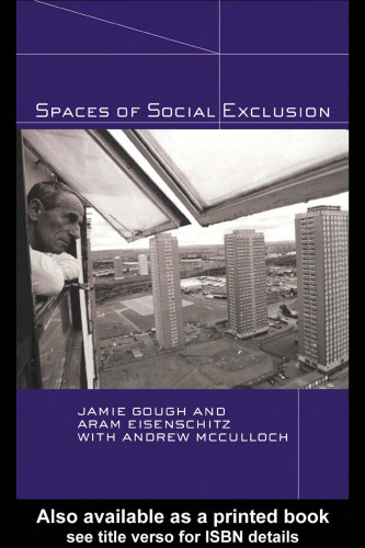 Spaces of Social Exclusion