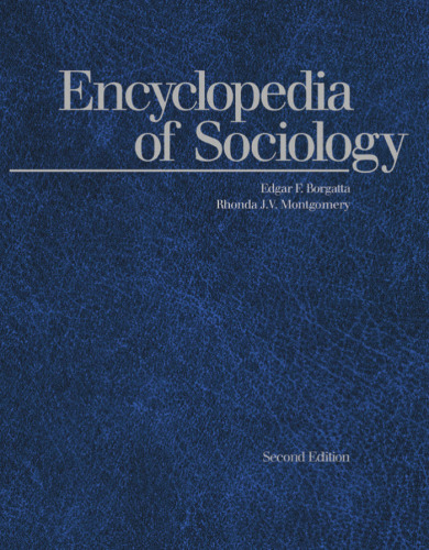 Encyclopedia of Sociology, 2nd edtion