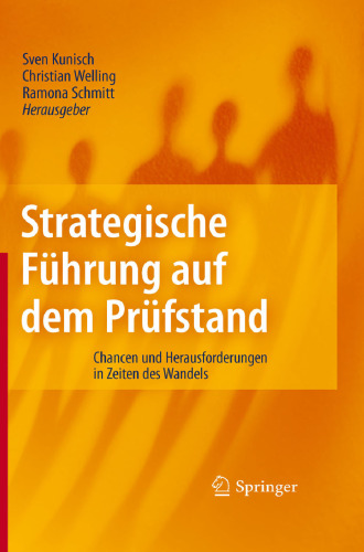 Strategische Führung auf dem Prüfstand: Chancen und Herausforderungen in Zeiten des Wandels