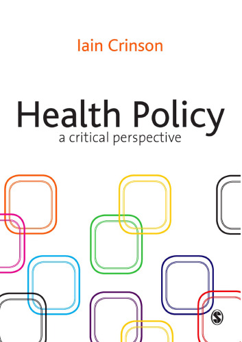 Health Policy: A Critical Perspective