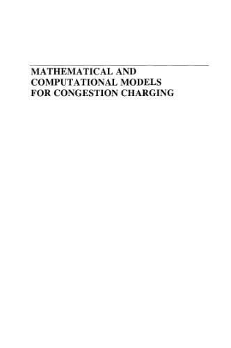 Mathematical and Computational Models for Congestion Charging (Applied Optimization)