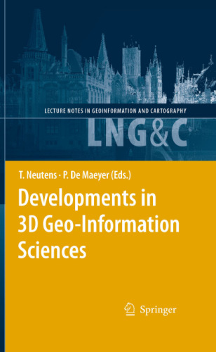 Developments in 3D Geo-Information Sciences