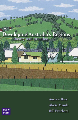 Developing Australia's Regions: Theory and Practice