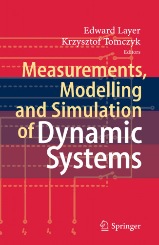 Measurements, Modelling and Simulation of Dynamic Systems