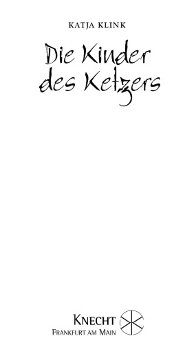 Die Kinder des Ketzers