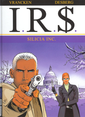 I.R.$., tome 5 : Silicia inc