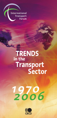 Trends in the Transport Sector 1970-2006: 2008 Edition