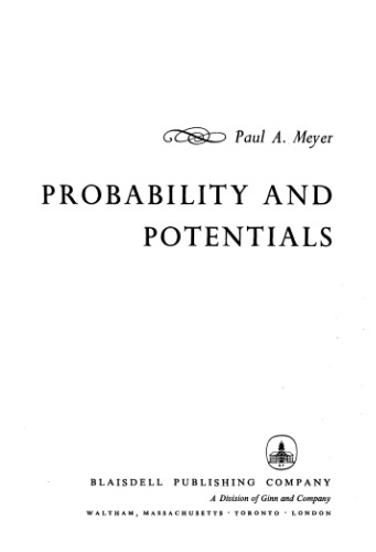 Probability and potentials (A Blaisdell book in pure and applied mathematics)