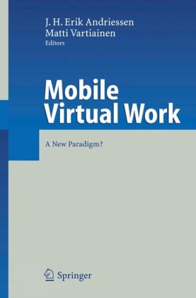 Mobile virtual work: a new paradigm?