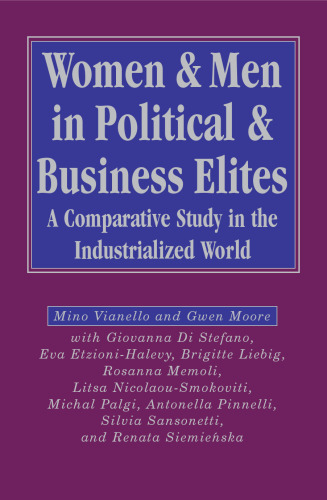 Women and Men in Political and Business Elites: A Comparative Study in the Industrialized World (SAGE Studies in International Sociology)