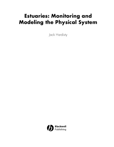 Estuaries: Monitoring and Modeling the Physical System