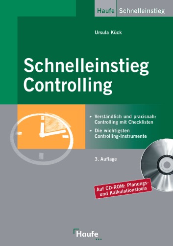 Schnelleinstieg Controlling: Verständlich und praxisnah. 3. Auflage