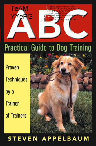 ABC Practical Guide to Dog Training