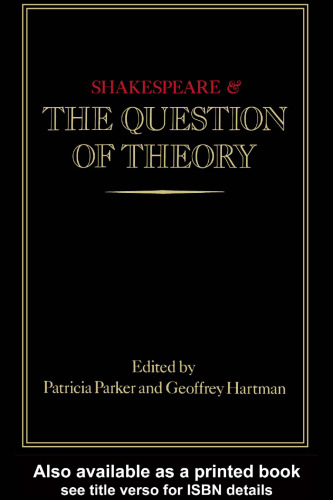 Shakespeare and the Question of Theory