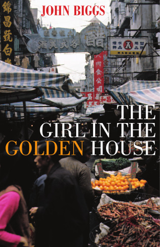 The Girl In The Golden House