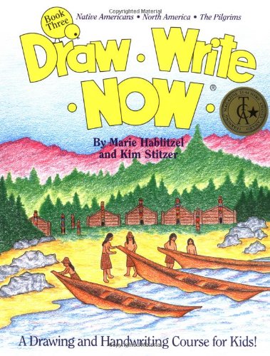 Draw Write Now, Book 3: Native Americans, North America, Pilgrims (Draw-Write-Now)