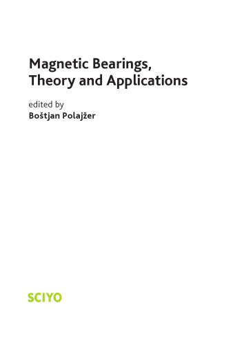 Magnetic Bearings, Theory and Applications