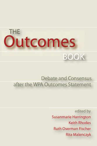 The Outcomes Book: Debate and Consensus After the WPA Outcomes Statement