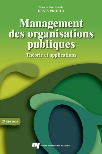 Management des organisations publiques : Théorie et applications - 2e éd.