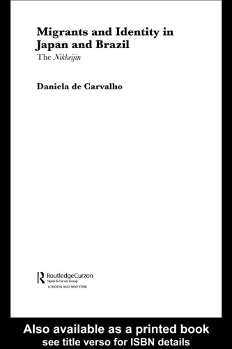 Migrants and Identity in Japan and Brazil: The Nikkeijin