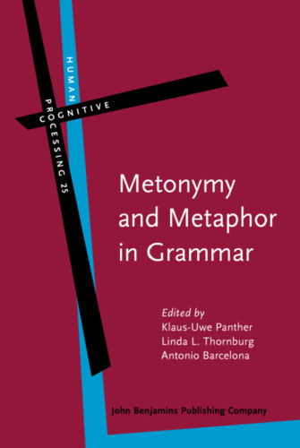 Metonymy and Metaphor in Grammar (Human Cognitive Processing)