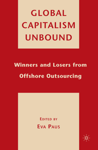 Global Capitalism Unbound: Winners and Losers from Offshore Outsourcing