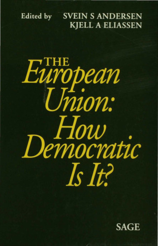 The European Union: How Democratic Is It?