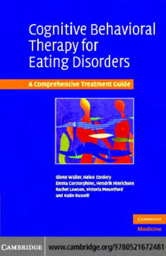 Cognitive Behavioral Therapy for Eating Disorders: A Comprehensive Treatment Guide