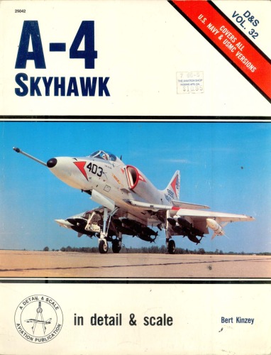 A-4 Skyhawk in Detail & Scale Vol 32