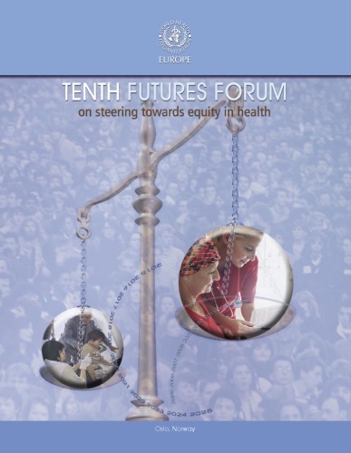 Tenth futures forum on steering towards equity in health