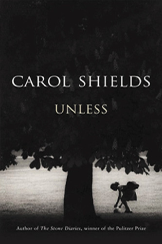 Unless: A Novel