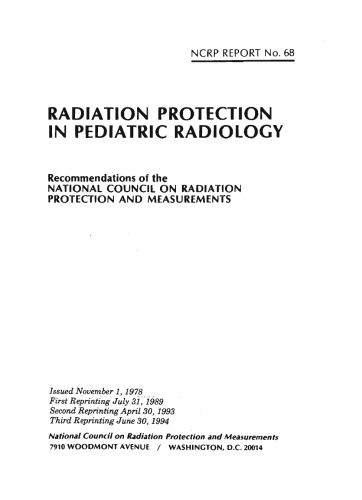 Radiation Protection in Pediatric Radiology# (N C R P Report)