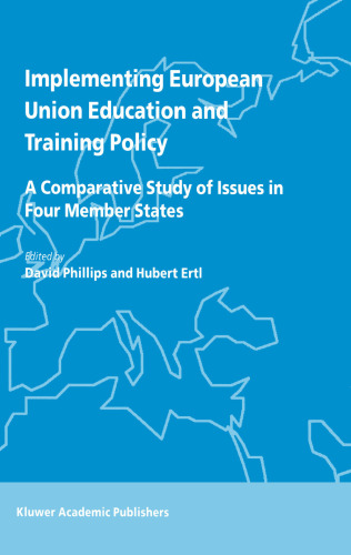 Implementing European Union Education and Training Policy: A Comparative Study of Issues in Four Member States