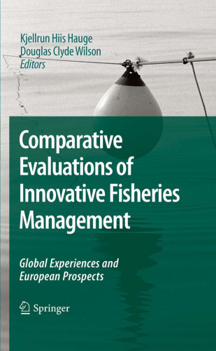 Comparative Evaluations of Innovative Fisheries Management: Global Experiences and European Prospects