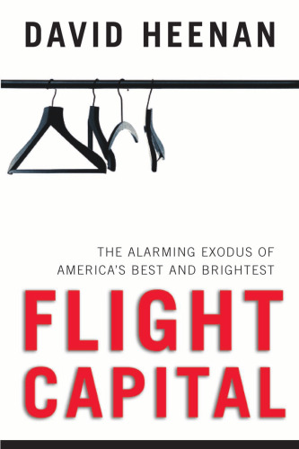 Flight Capital: The Alarming Exodus of America's Best and Brightest