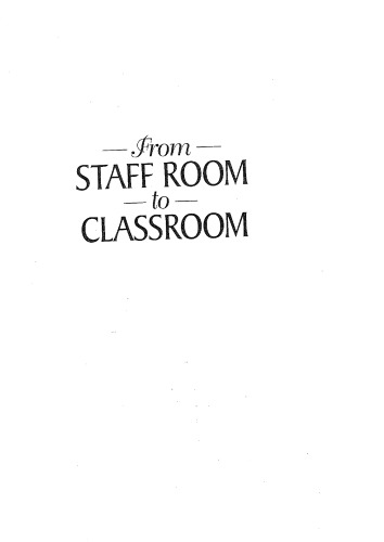 From Staff Room to Classroom: A Guide for Planning and Coaching Professional Development