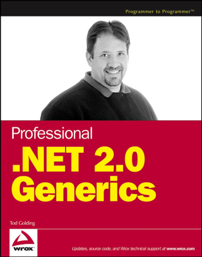 Professional .NET 2.0 Generics (Programmer to Programmer)