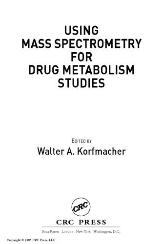 Using Mass Spectrometry for Drug Metabolism Studies