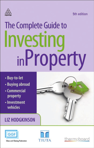 The Complete Guide to Investing in Property, 5th Edition