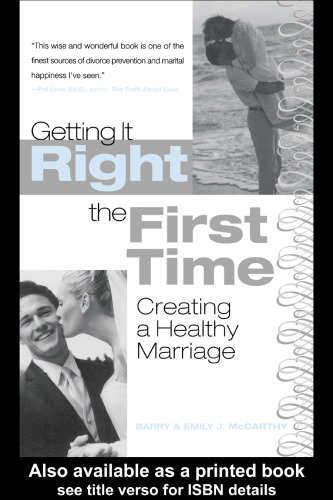 Getting it Right the First Time: Creating a Healthy Marriage