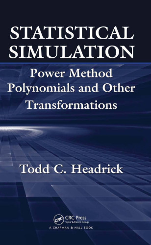 Statistical Simulation: Power Method Polynomials and Other Transformations