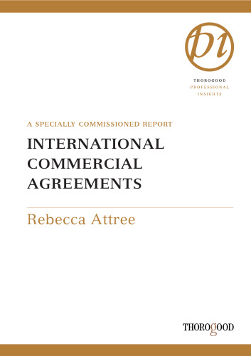 International Commercial Agreements (Thorogood Professional Insights series)