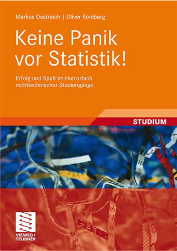 Keine Panik vor Statistik!: Erfolg und Spaß im Horrorfach aller nichttechnischen Studiengänge