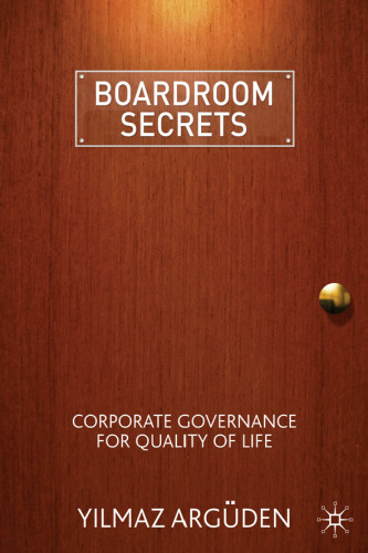 Boardroom Secrets: Corporate Governance for Quality of Life