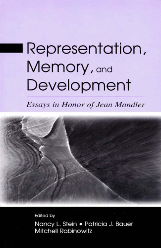 Representation, Memory, and Development: Essays in Honor of Jean