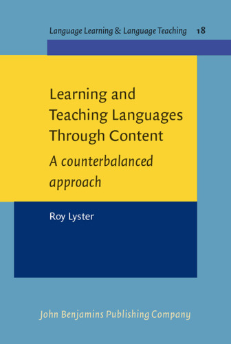 Learning and Teaching Languages Through Content: A counterbalanced Approach (Language Learning & Language Teachning)