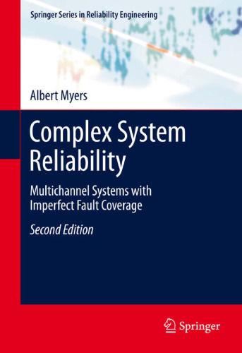 Complex System Reliability: Multichannel Systems with Imperfect Fault Coverage